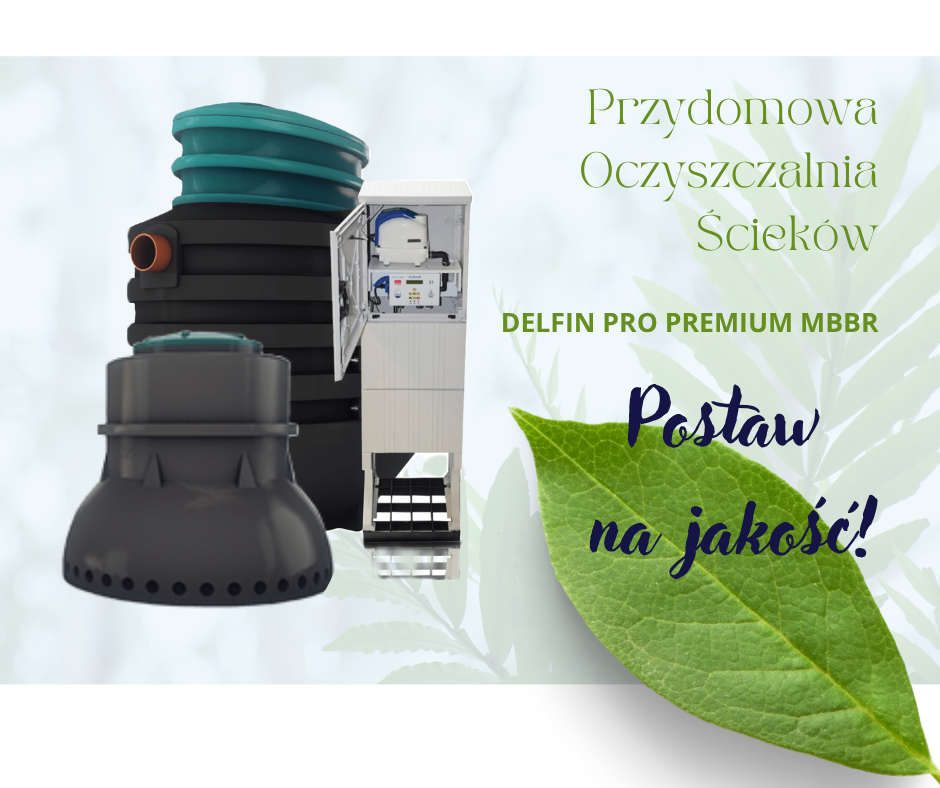 Przydomowa oczyszczalnia ścieków Delfin PRO PREMIUM MBBR – Nowoczesne rozwiązanie dla Twojego domu